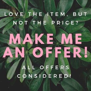 Make me an offer!! All are considered!